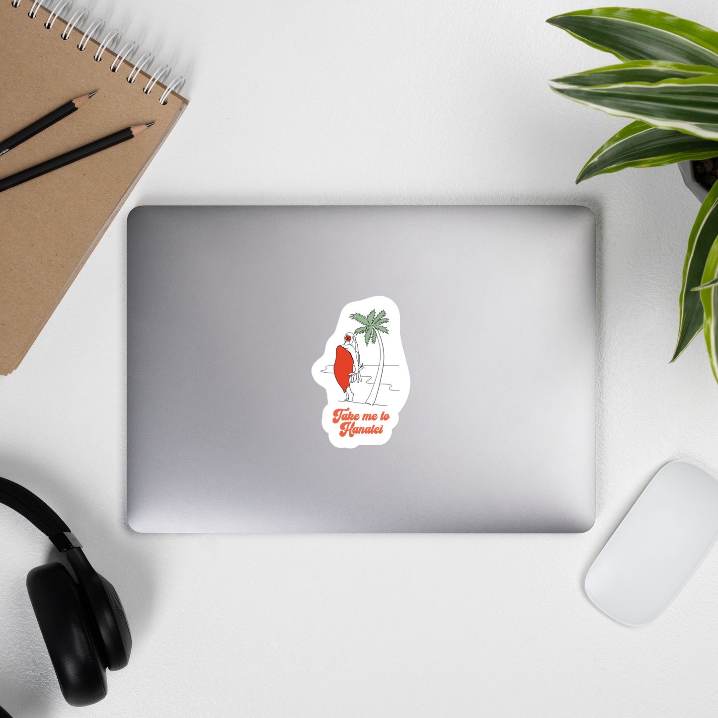 Take Me to Hanalei - Bubble-Free Stickers