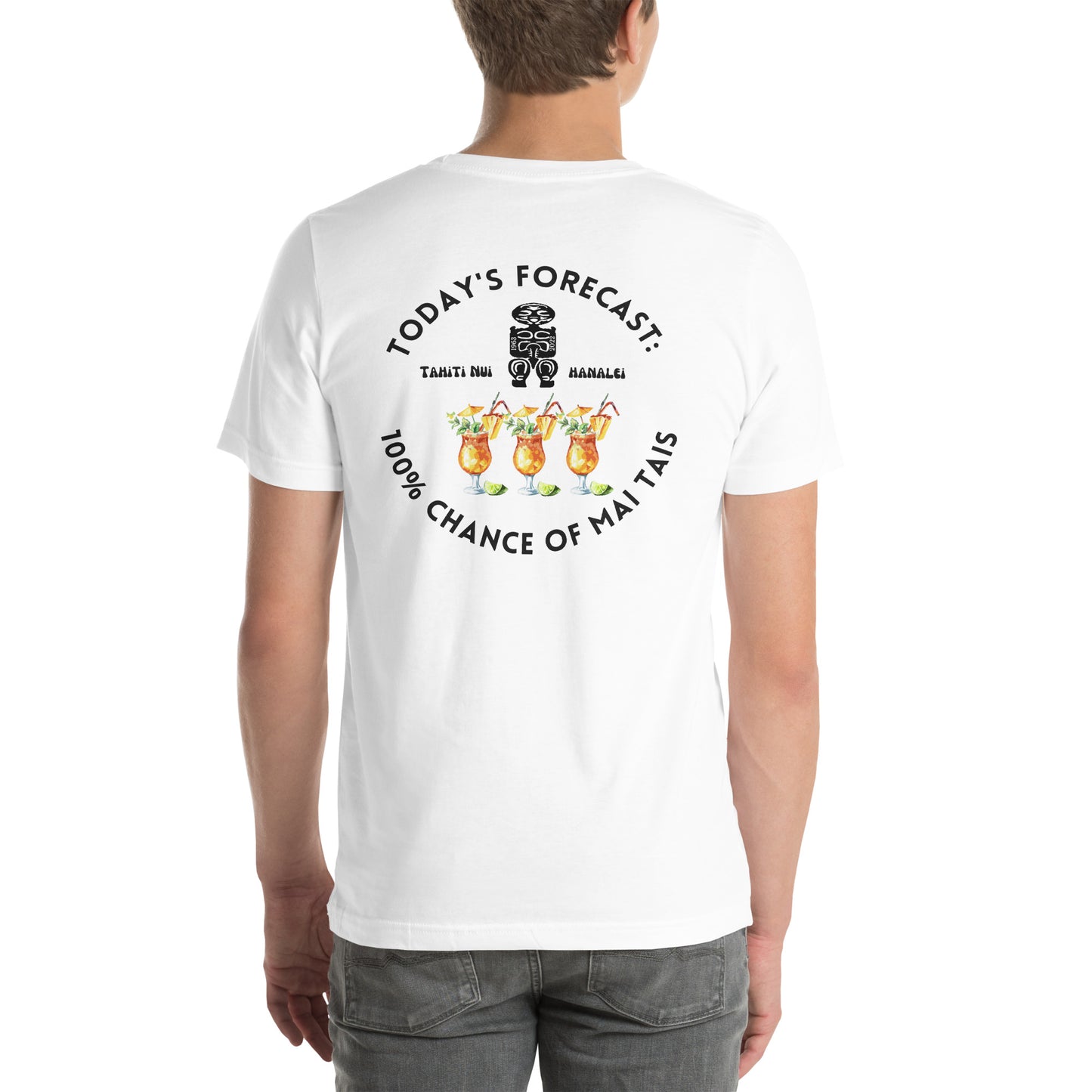 100% Chance of Mai Tais - Unisex T-Shirt (Other Colors Available)